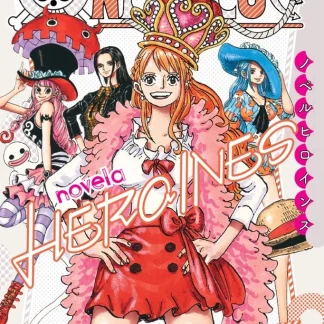 ONE PIECE HEROINAS NOVELA
